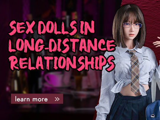 Sex-Dolls-in-Long-Distance-Relationships