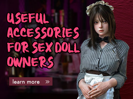 Useful Accessories for Sex Doll Owners